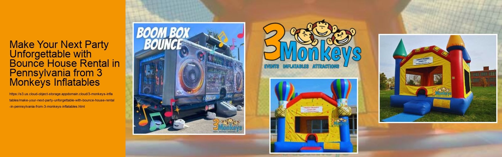 Make Your Next Party Unforgettable with Bounce House Rental in Pennsylvania from 3 Monkeys Inflatables
