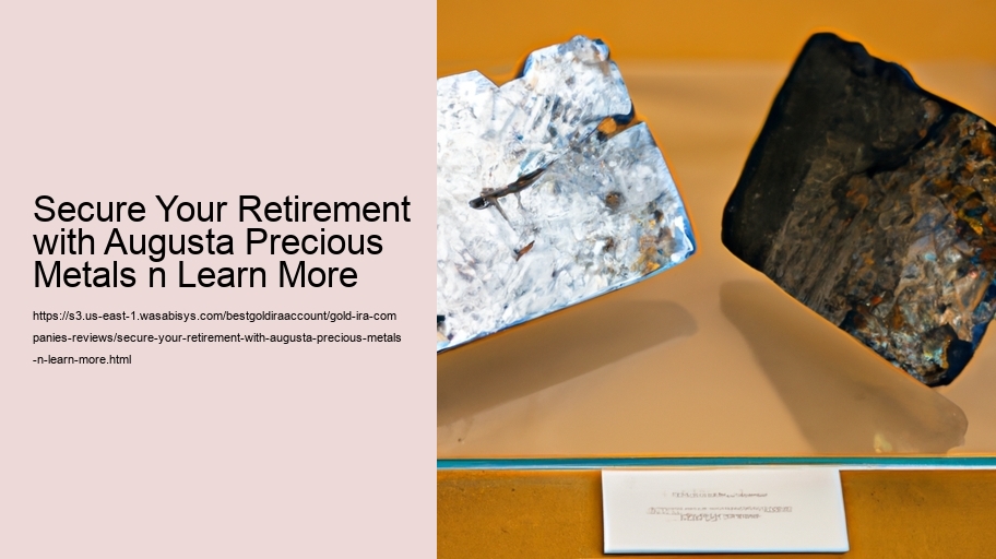 Secure Your Retirement with Augusta Precious Metals n Learn More