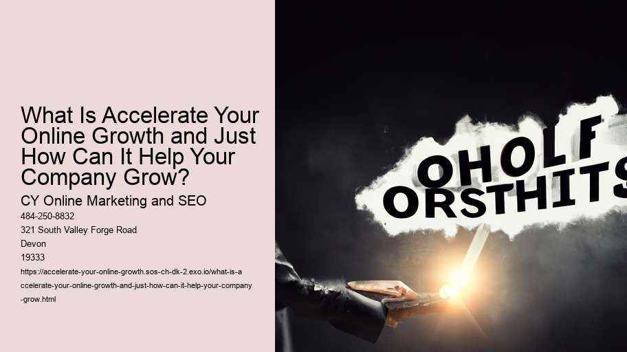 What Is Accelerate Your Online Growth and Just How Can It Help Your Company Grow?