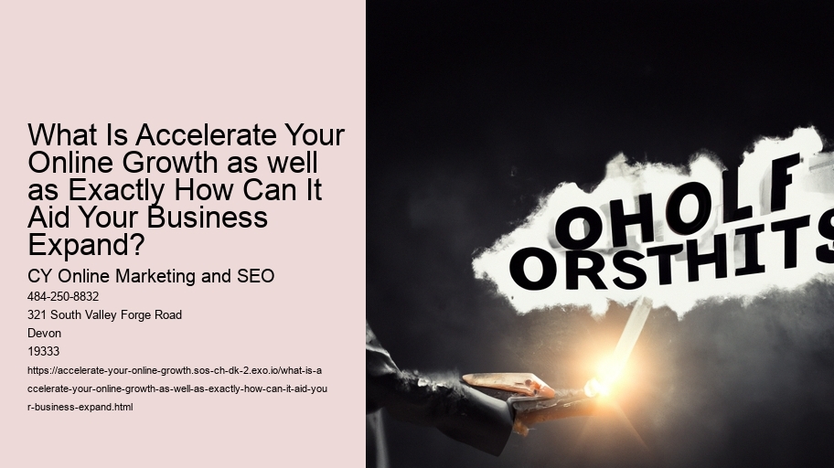 What Is Accelerate Your Online Growth as well as Exactly How Can It Aid Your Business Expand?