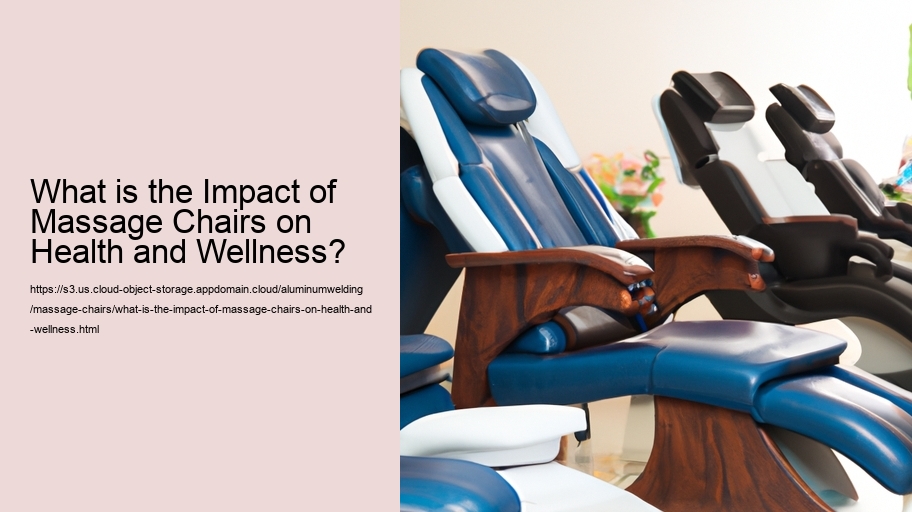 What is the Impact of Massage Chairs on Health and Wellness?