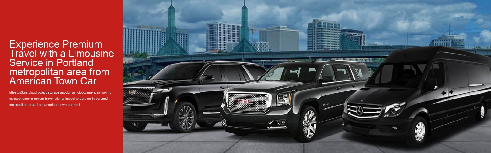 Experience Premium Travel with a Limousine Service in Portland metropolitan area from American Town Car