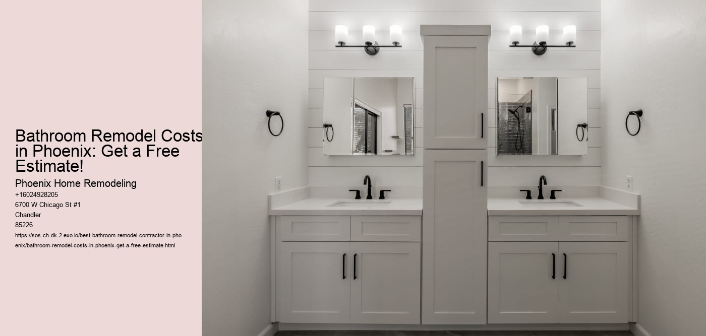 Bathroom Remodel Costs in Phoenix: Get a Free Estimate!