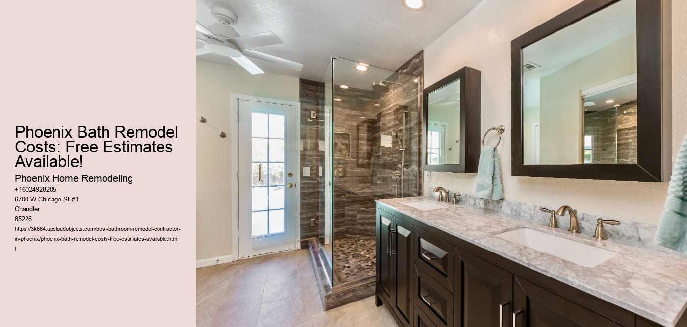 Phoenix Bath Remodel Costs: Free Estimates Available!