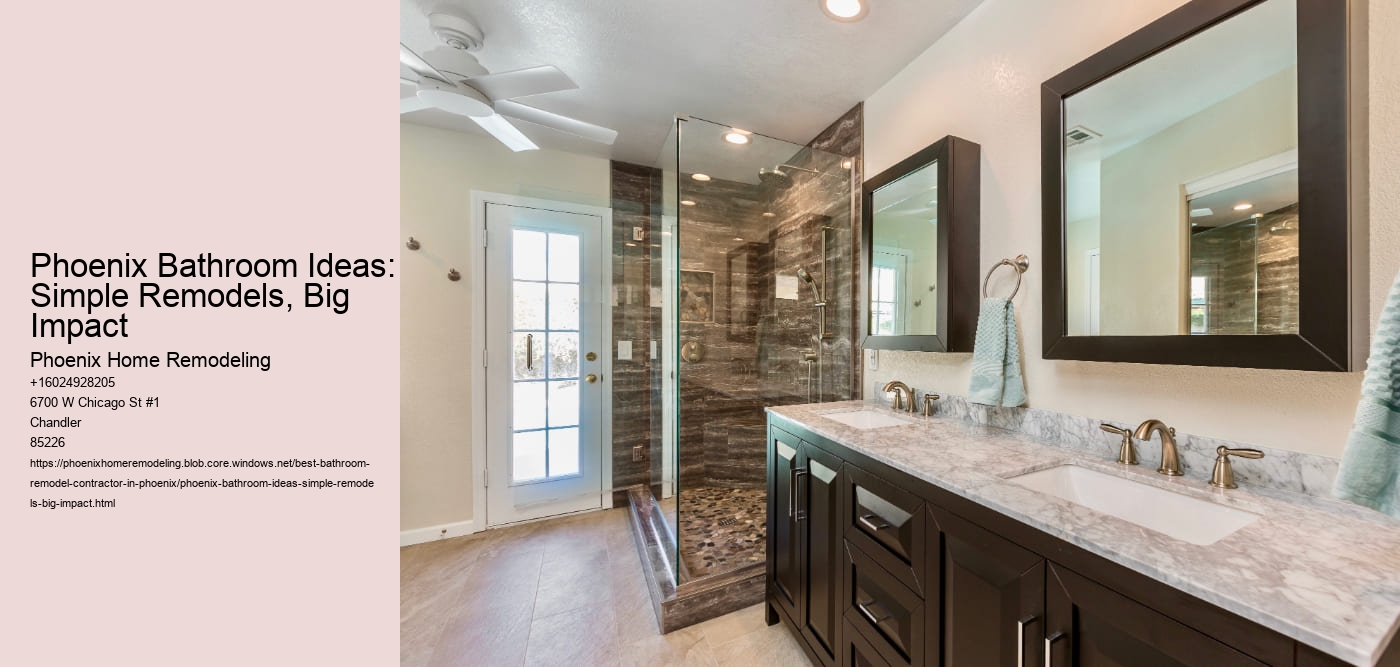 Phoenix Bathroom Ideas: Simple Remodels, Big Impact
