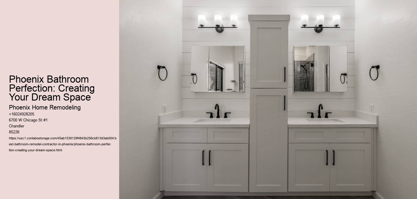 Phoenix Bathroom Perfection: Creating Your Dream Space