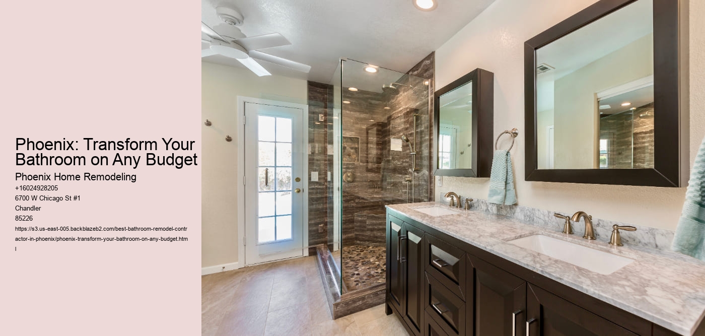Phoenix: Transform Your Bathroom on Any Budget