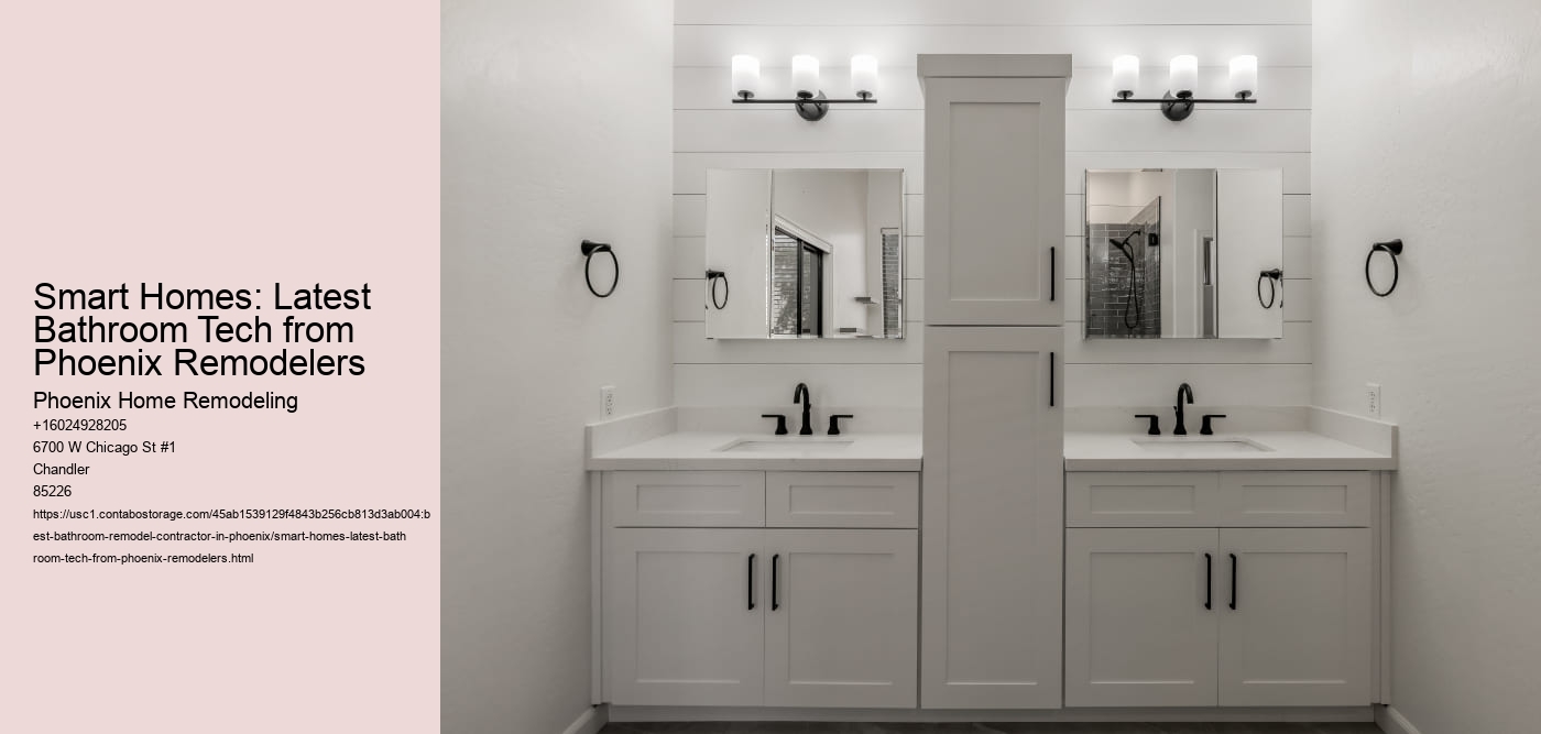 Smart Homes: Latest Bathroom Tech from Phoenix Remodelers