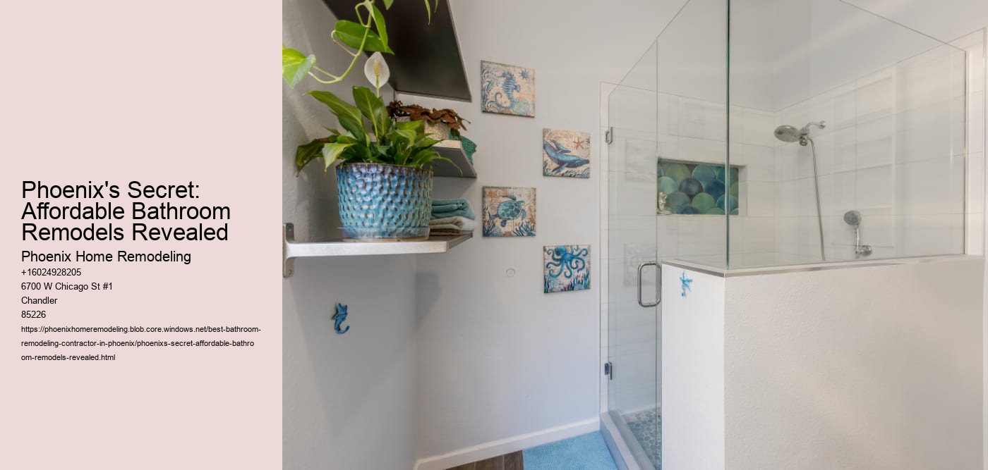 Phoenix's Secret: Affordable Bathroom Remodels Revealed