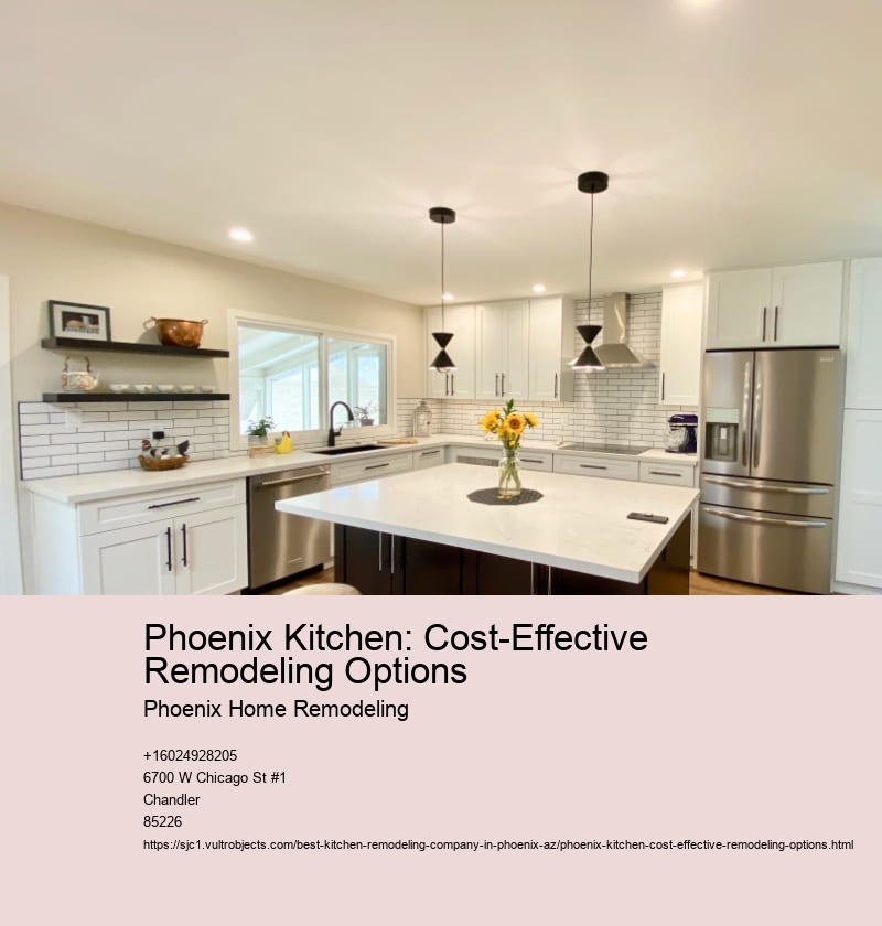 Phoenix Kitchen: Cost-Effective Remodeling Options