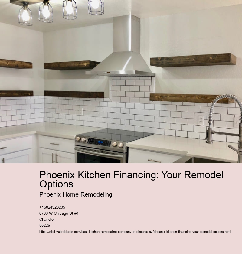 Phoenix Kitchen Financing: Your Remodel Options