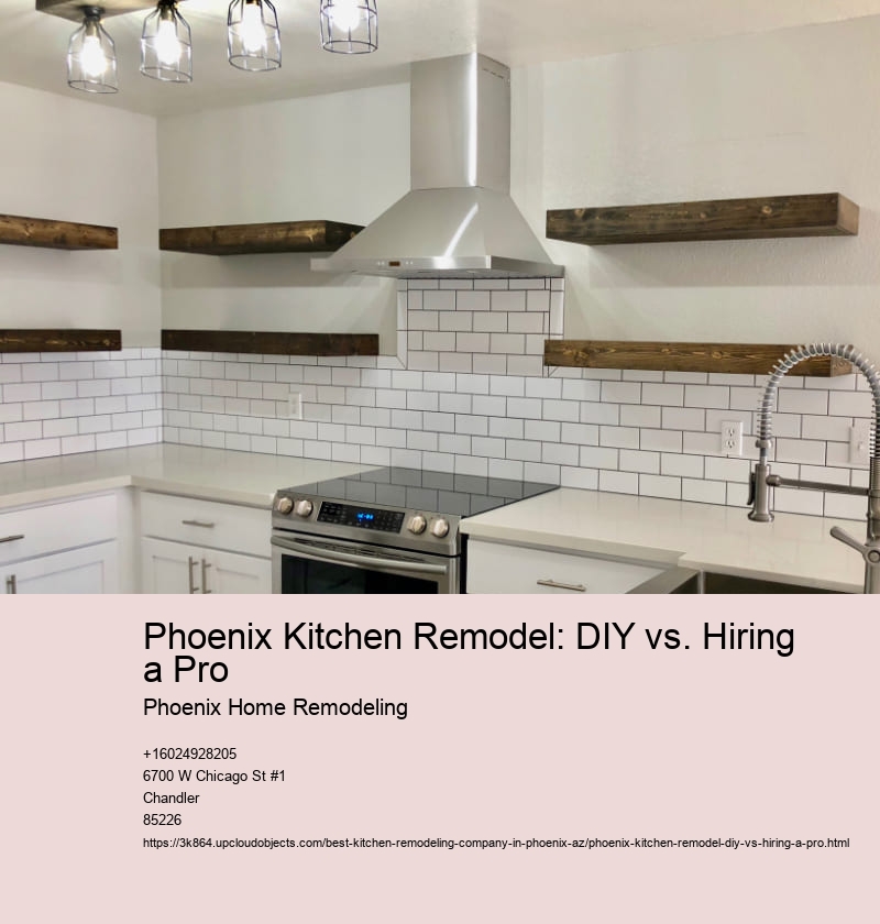 Phoenix Kitchen Remodel: DIY vs. Hiring a Pro