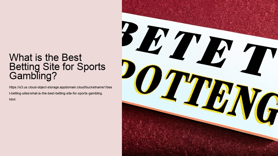 What is the Best Betting Site for Sports Gambling?