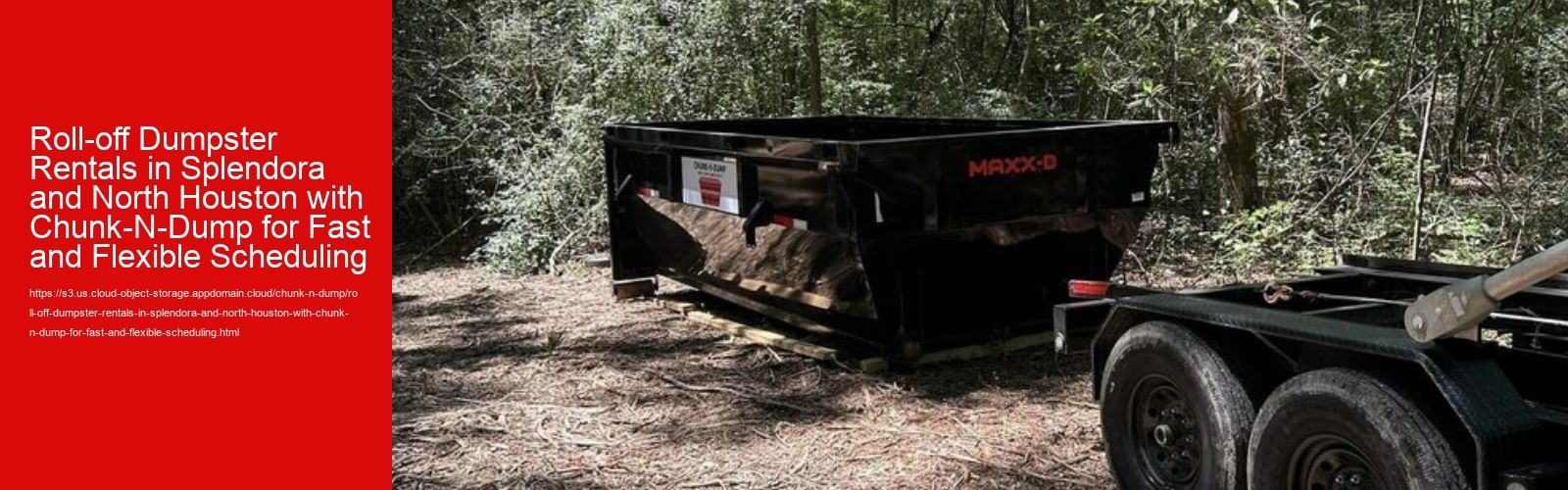 Roll-off Dumpster Rentals in Splendora and North Houston with Chunk-N-Dump for Fast and Flexible Scheduling