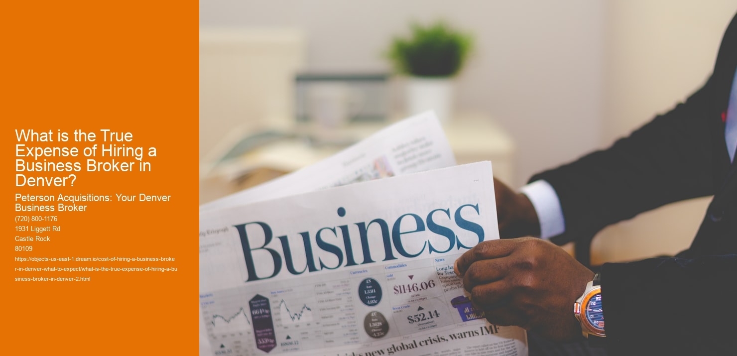 What is the True Expense of Hiring a Business Broker in Denver?