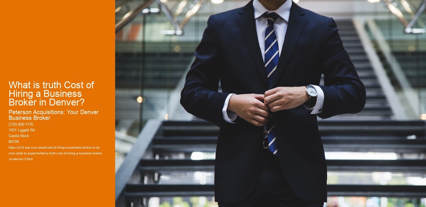 What is truth Cost of Hiring a Business Broker in Denver?