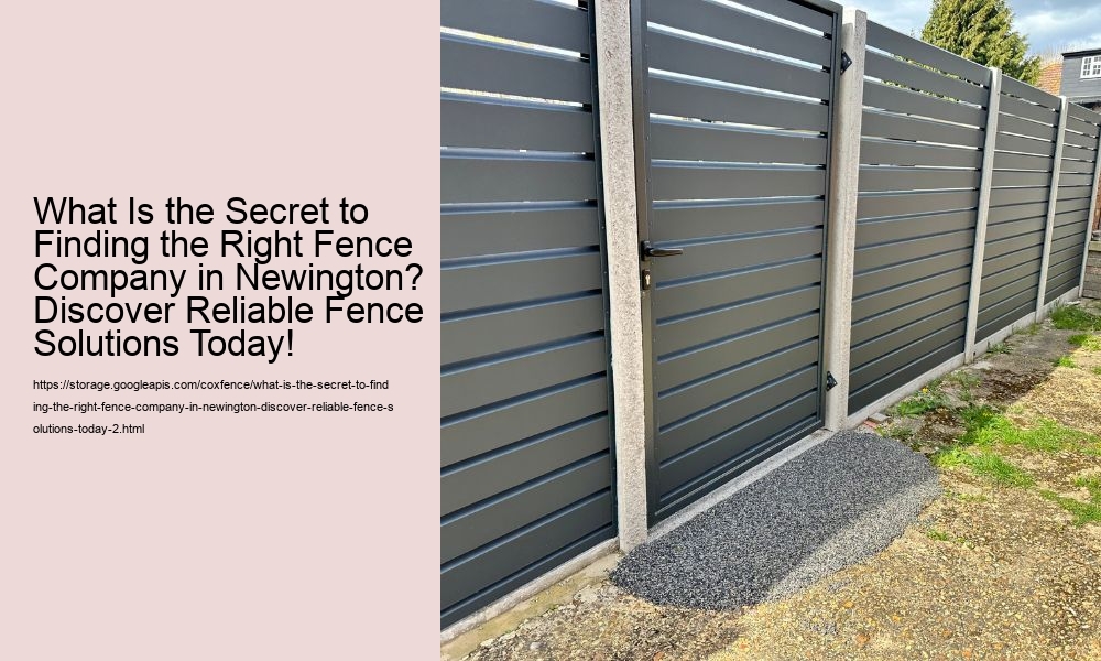 What Is the Secret to Finding the Right Fence Company in Newington? Discover Reliable Fence Solutions Today!