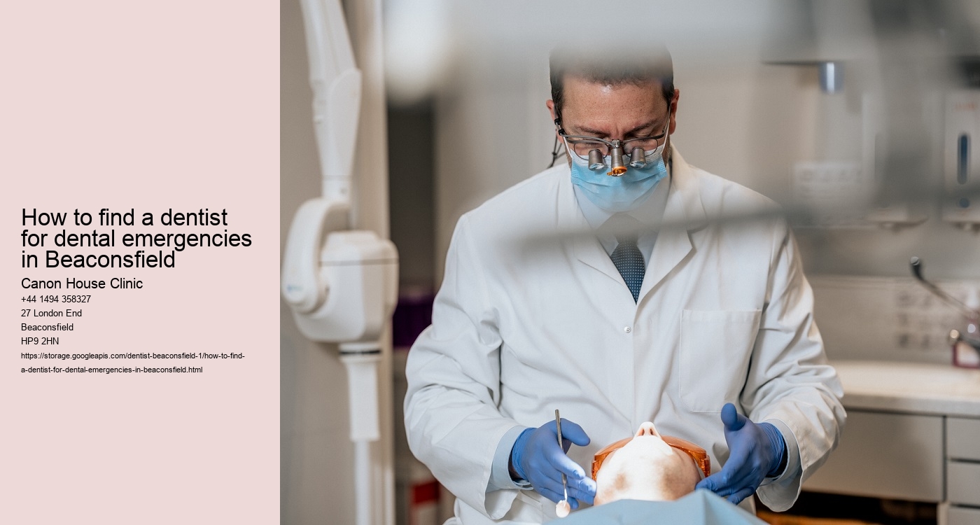 How to find a dentist for dental emergencies in Beaconsfield