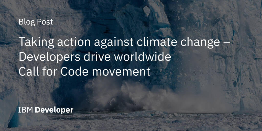 Taking Action against Climate Change Developers Drive Worldwide Call