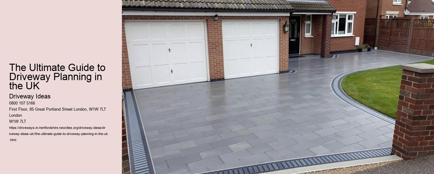 The Ultimate Guide to Driveway Planning in the UK