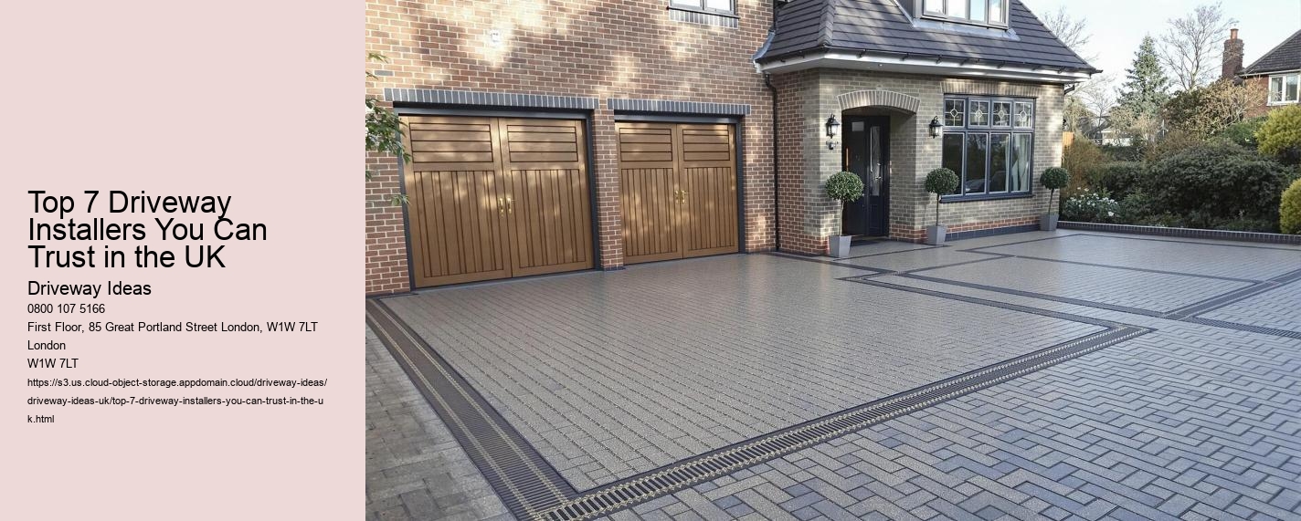 Top 7 Driveway Installers You Can Trust in the UK