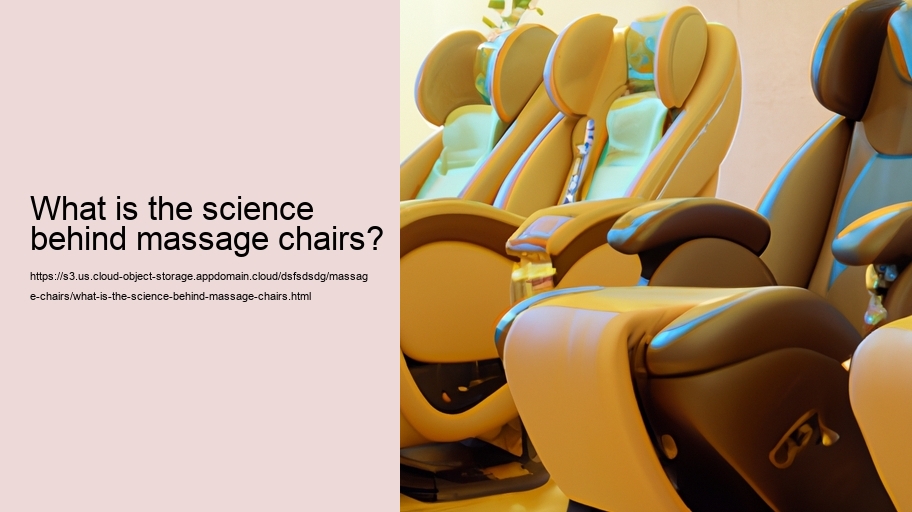 What is the science behind massage chairs?