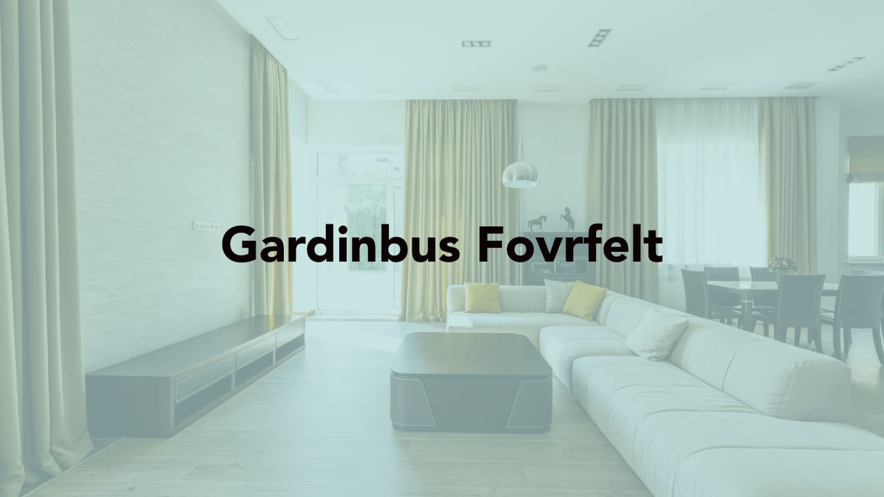 Gardiner til forskellige vinduestyper 