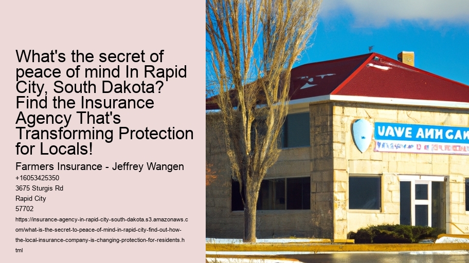 What Is the Secret to Peace of Mind in Rapid City? Find out how the local insurance company is changing protection for residents!