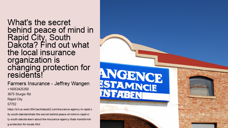 What's the secret behind peace of mind In Rapid City, South Dakota? Learn about the Insurance Agency That's Transforming Protection for Locals!