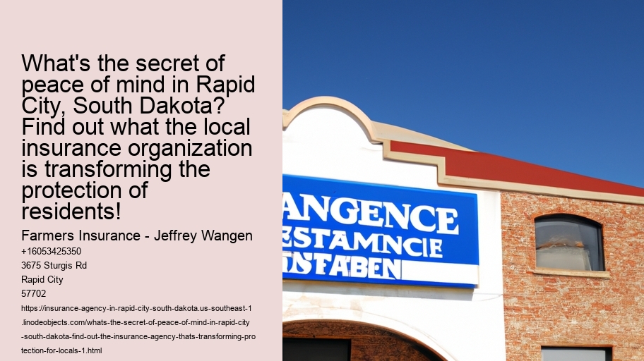 What's the secret of peace of mind in Rapid City, South Dakota? Find out the Insurance Agency That's Transforming Protection for Locals!