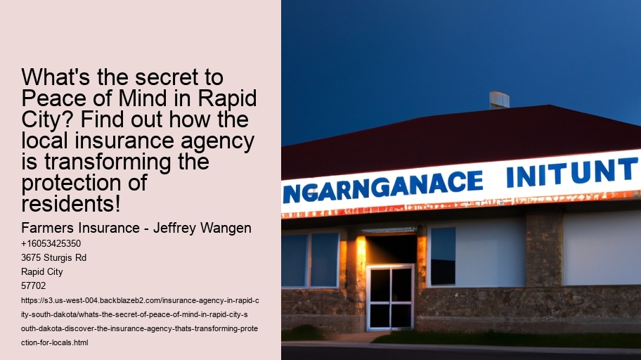 What's the secret of peace of mind in Rapid City, South Dakota? Discover the Insurance Agency That's Transforming Protection for Locals!