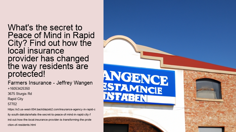 What's the Secret to Peace of Mind in Rapid City? Find out how the local insurance provider is transforming the protection of residents!