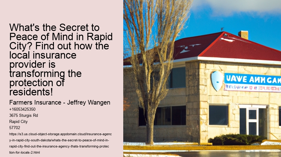 What's the Secret to Peace of Mind in Rapid City? Find out the Insurance Agency That's Transforming Protection for Locals!