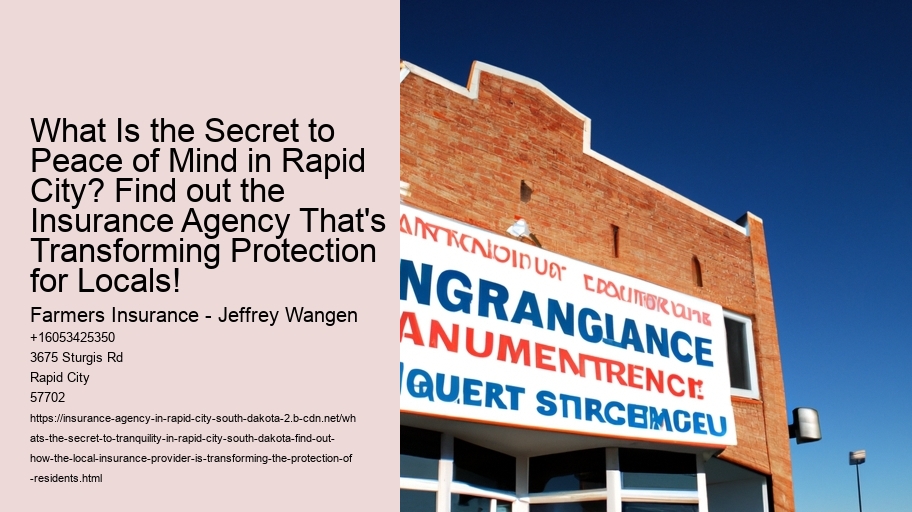 What's the secret to tranquility in Rapid City, South Dakota? Find out how the local insurance provider is transforming the protection of residents!