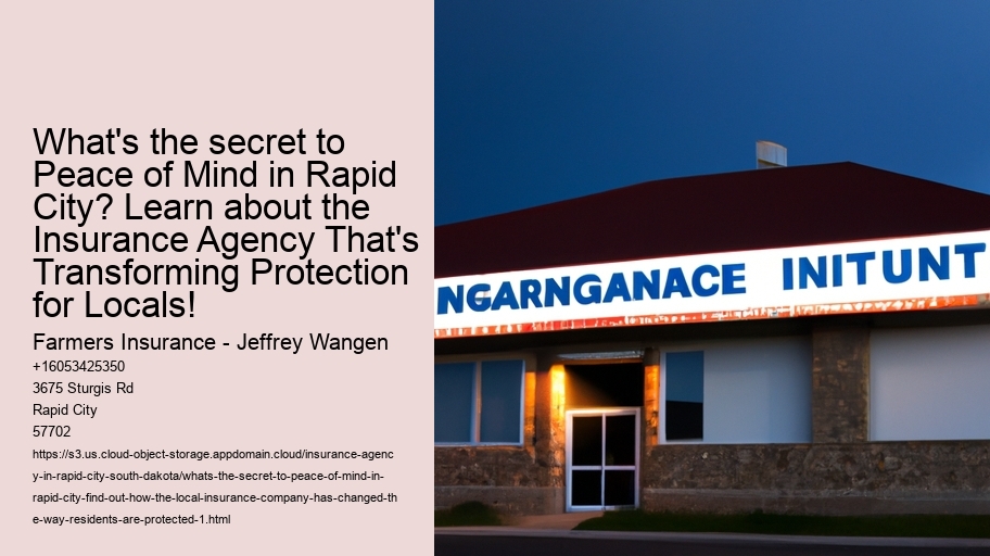 What's the Secret to Peace of Mind in Rapid City? Find out how the local insurance company has changed the way residents are protected!