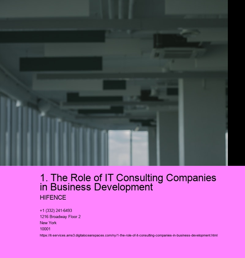 1. The Role of IT Consulting Companies in Business Development