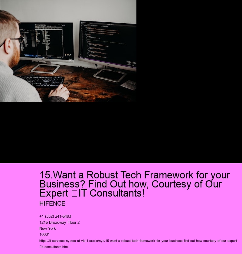 15.Want a Robust Tech Framework for your Business? Find Out how, Courtesy of Our Expert  IT Consultants!