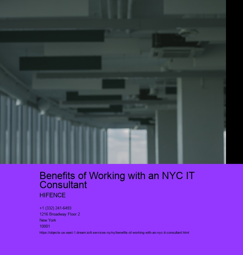Benefits of Working with an NYC IT Consultant 