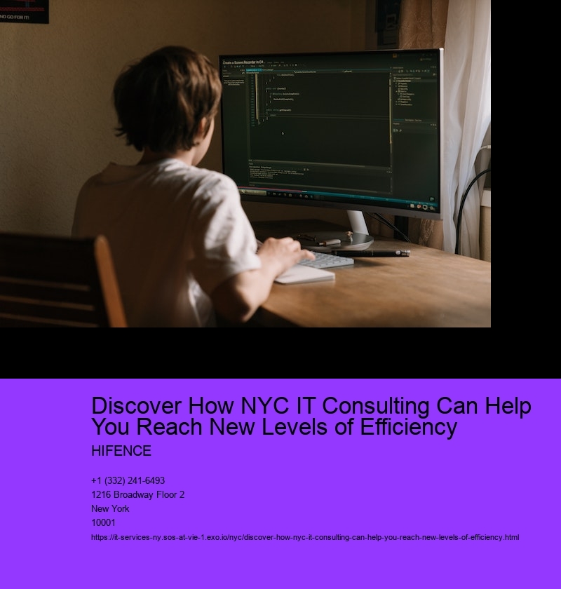 Discover How NYC IT Consulting Can Help You Reach New Levels of Efficiency