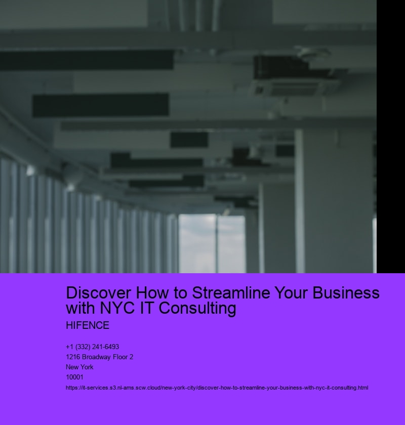 Discover How to Streamline Your Business with NYC IT Consulting 
