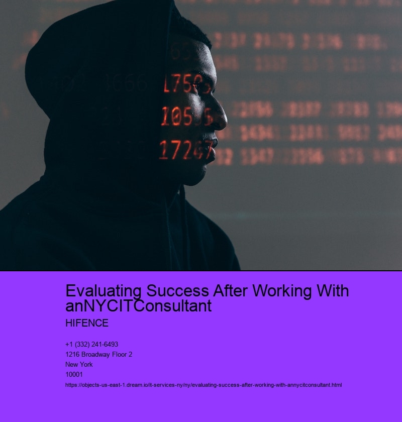 Evaluating Success After Working With anNYCITConsultant  