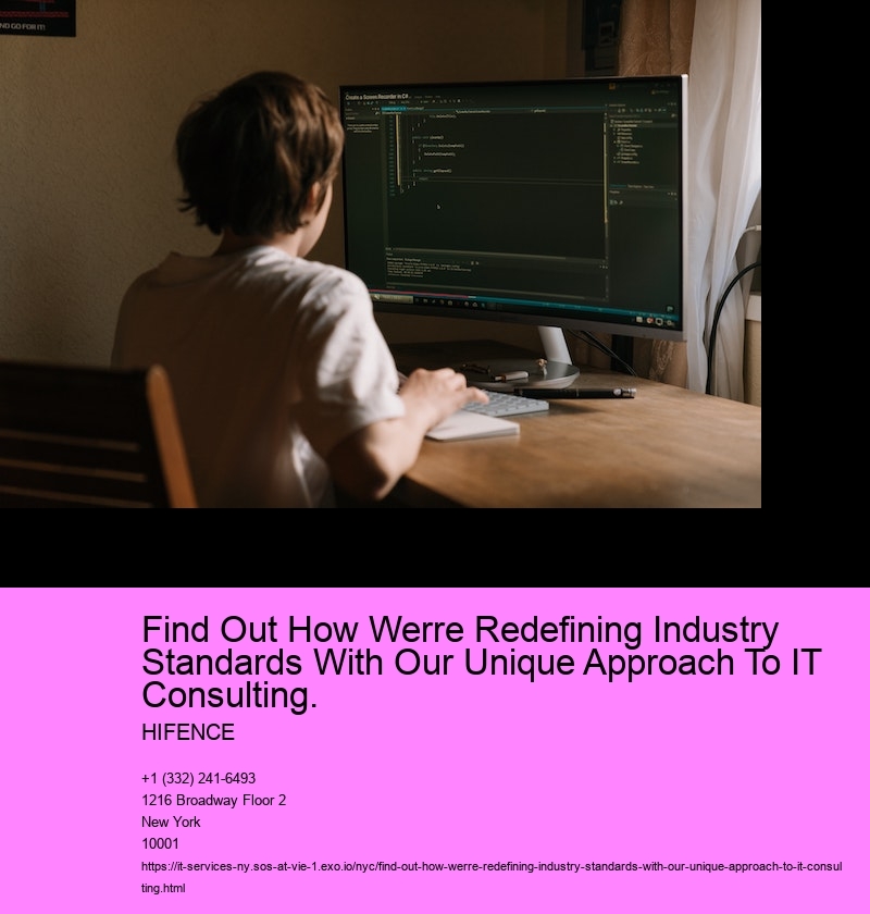 Find Out How Werre Redefining Industry Standards With Our Unique Approach To IT Consulting.