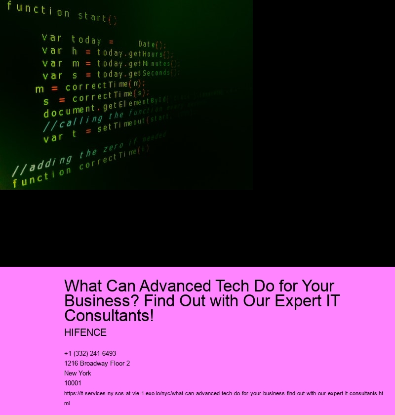 What Can Advanced Tech Do for Your Business? Find Out with Our Expert IT Consultants!