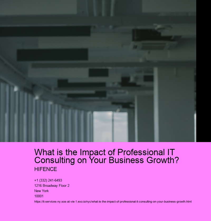 What is the Impact of Professional IT Consulting on Your Business Growth?