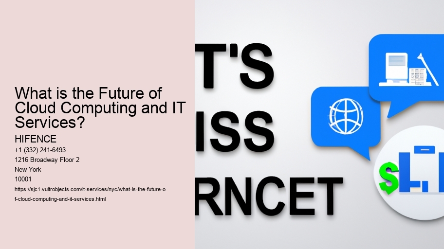 What is the Future of Cloud Computing and IT Services? 