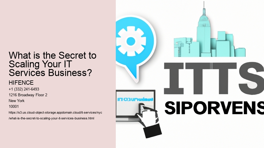What is the Secret to Scaling Your IT Services Business? 