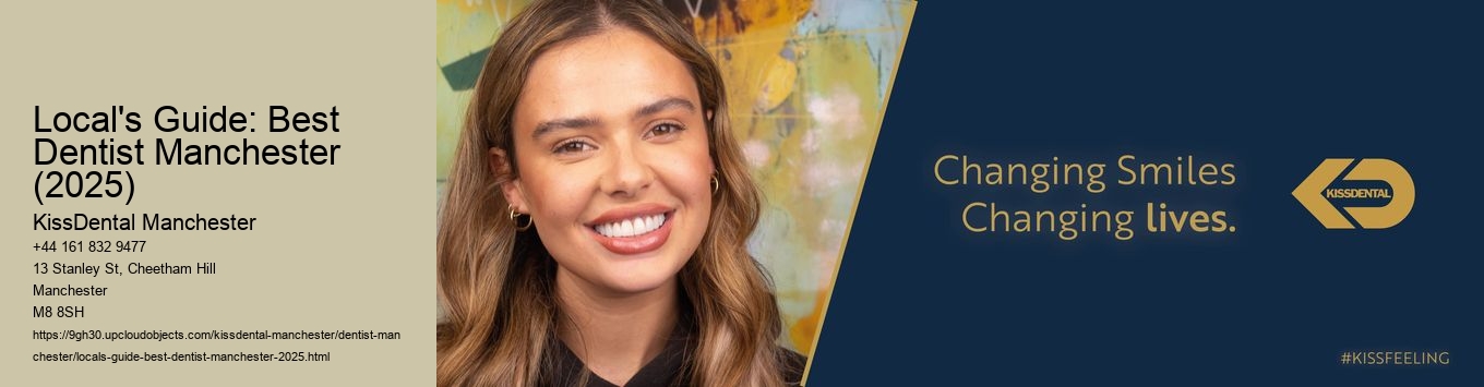 Local's Guide: Best Dentist Manchester (2025)
