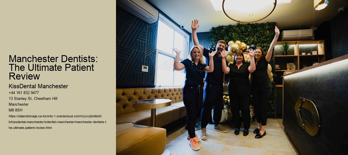 Manchester Dentists: The Ultimate Patient Review