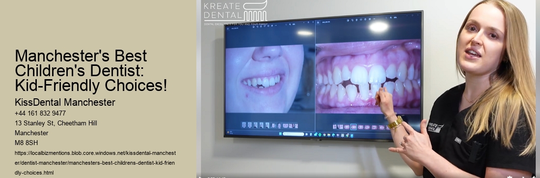 Manchester's Best Children's Dentist: Kid-Friendly Choices!