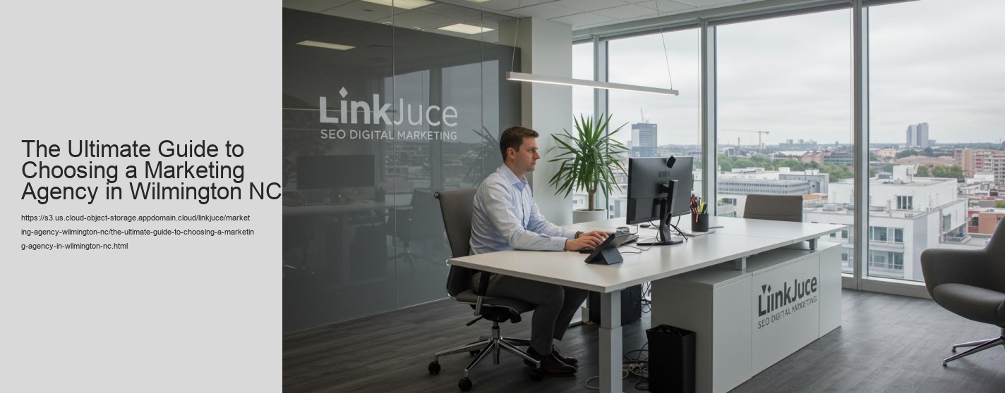 The Ultimate Guide to Choosing a Marketing Agency in Wilmington NC